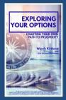 Exploring Your Options: Charting Your Own Path to Prosperity Cover Image