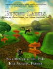 Beyond Labels: A Doctor and a Farmer Conquer Food Confusion One Bite at a Time By Sina McCullough, Joel Salatin, Barbara Damrosch (Foreword by) Cover Image