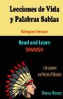 Lecciones de Vida y Palabras Sabias: Bilingual Version By Diana Reese Cover Image