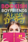 Bookish Boyfriends: A Date with Darcy Cover Image