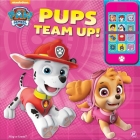 Nickelodeon Paw Patrol: Pups Team Up! My Own Phone [With Battery] By Pi Kids Cover Image