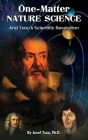 One-Matter Nature Science: Tsau's Scientific Revolution By Josef Tsau Cover Image