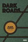 Black Canvas (Dark Roads) Cover Image