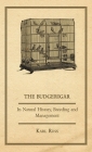 The Budgerigar - Its Natural History, Breeding and Management By Karl Russ Cover Image