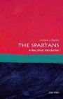 The Spartans: A Very Short Introduction (Very Short Introductions) By Andrew J. Bayliss Cover Image