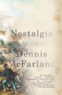 Nostalgia By Dennis McFarland Cover Image