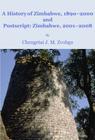 A History of Zimbabwe, 1890-2000 and Postscript, Zimbabwe, 2001-2008 Cover Image