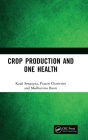 Crop Production and One Health Cover Image