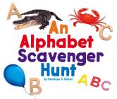 An Alphabet Scavenger Hunt (Scavenger Hunts) By Penelope S. Nelson Cover Image