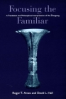 Ames: Focusing the Familiar: Pa By Roger T. Ames (Editor), David L. Hall (Editor), David L. Hall (Translator) Cover Image