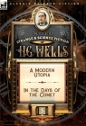 The Collected Strange & Science Fiction of H. G. Wells: Volume 5-A Modern Utopia & In the Days of the Comet Cover Image