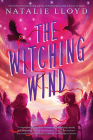 The Witching Wind By Natalie Lloyd Cover Image