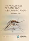 The Mosquitoes of Israel and Surrounding Areas: An Illustrated Guide Cover Image