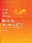 Electronic Commerce 2018: A Managerial and Social Networks Perspective (Springer Texts in Business and Economics) By Efraim Turban, Jon Outland, David King Cover Image