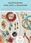 Mastering the Art of Beading: Essential Tools and Techniques Every Jewelry Maker Must Know Cover Image