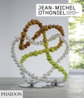 Jean-Michel Othoniel (Phaidon Contemporary Artists Series) By Gay Gassmann, Robert Storr, Catherine Grenier Cover Image