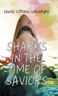 Sharks in the Time of Saviors Cover Image