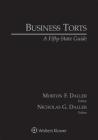 Business Torts: A Fifty-State Guide, 2019 Edition Cover Image
