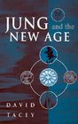 Jung and the New Age By David Tacey Cover Image