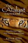 The Catalyst Experience: How Rescued Tigers Heal Trauma-Scarred Souls Cover Image