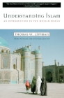 Understanding Islam: An Introduction to the Muslim World: Third Revised Edition Cover Image