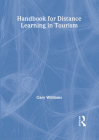 Handbook for Distance Learning in Tourism By Kaye Sung Chon Cover Image
