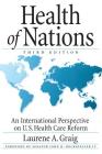 Health of Nations: An International Perspective on U.S. Health Care Reform Cover Image