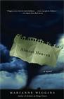 Almost Heaven By Marianne Wiggins Cover Image