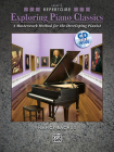 Exploring Piano Classics Repertoire, Bk 3: A Masterwork Method for the Developing Pianist, Book & CD By Nancy Bachus Cover Image