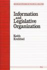 Information and Legislative Organization (Michigan Studies In Political Analysis) By Keith Krehbiel Cover Image