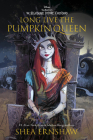 Long Live the Pumpkin Queen: Tim Burton's The Nightmare Before Christmas By Shea Ernshaw Cover Image