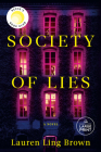 Society of Lies: Reese's Book Club: A Novel By Lauren Ling Brown Cover Image