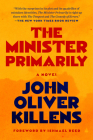 The Minister Primarily: A Novel Cover Image