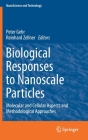 Biological Responses to Nanoscale Particles: Molecular and Cellular Aspects and Methodological Approaches (Nanoscience and Technology) By Peter Gehr (Editor), Reinhard Zellner (Editor) Cover Image