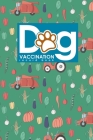 Dog Vaccination Record Book: Dog Vaccination Record, Vaccination Record Card, Puppy Vaccine Book, Vaccine Book Record, Cute Farm Animals Cover By Moito Publishing Cover Image