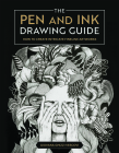 The Pen and Ink Drawing Guide: How to Create Intricate Fineline Artworks By Giovana Ghizzi Vescovi Cover Image