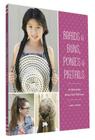 Braids & Buns  Ponies & Pigtails: 50 Hairstyles Every Girl Will Love (Hairstyle Books for Girls, Hair Guides for Kids, Hair Braiding Books, Hair Ideas for Girls) By Jenny Strebe Cover Image