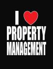 I Love Property Management: Rental Property Record Keeping Log Book By J. M. Skinner Cover Image