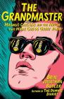 The Grandmaster: Magnus Carlsen and the Match That Made Chess Great Again By Brin-Jonathan Butler Cover Image