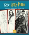 How to Draw: Harry Potter By Steve Behling, Corina St. Martin (Illustrator) Cover Image