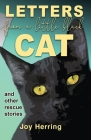 Letters from a Little Black Cat: and other rescue stories Cover Image