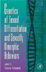 Genetics of Sexual Differentiation and Sexually Dimorphic Behaviors: Volume 59 (Advances in Genetics #59) Cover Image