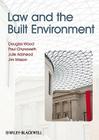 Law Built Environment By Douglas Wood, Paul Chynoweth, Julie Adshead Cover Image