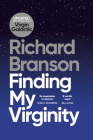 Finding My Virginity: The New Autobiography By Richard Branson Cover Image