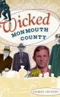 Wicked Monmouth County Cover Image
