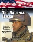 Citizen Soldiers: The National Guard (Defending Our Nation #12) Cover Image