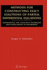 Methods for Constructing Exact Solutions of Partial Differential Equations: Mathematical and Analytical Techniques with Applications to Engineering Cover Image