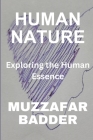 Human Nature: Exploring the Human Essence Cover Image