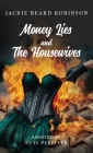 Money Lies and The Housewives Cover Image