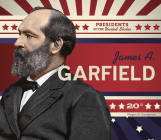 James A. Garfield (Presidents of the United States) Cover Image